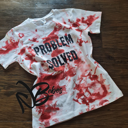Problem Solved shirt